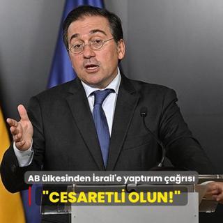 AB lkesinden srail'e yaptrm ars: Cesaretli olun!