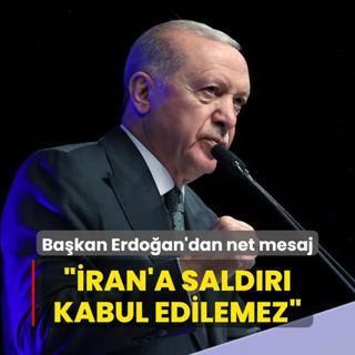 Bakan Erdoan'dan net mesaj: ran'a saldr kabul edilemez