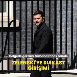 Blgede gerilimi trmandracak hamle: Zelenski'ye suikast giriimi
