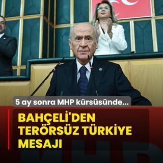 5 ay sonra MHP krssnde... Baheli'den Terrsz Trkiye mesaj