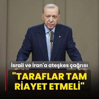 Bakan Erdoan'dan srail ve ran'a atekes ars: Taraflar tam riayet etmeli
