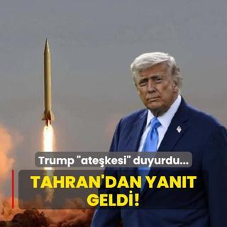 Trump atekesi duyurdu... Tahran'dan yant geldi!
