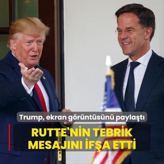 Trump Rutte'nin tebrik mesajn ifa etti... Ekran grntsn paylat