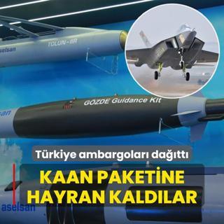 Yeni KAAN paketine hayran kaldlar... Trkiye ambargolar datt