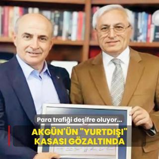 Akgn'n Yurtd' kasas gzaltnda