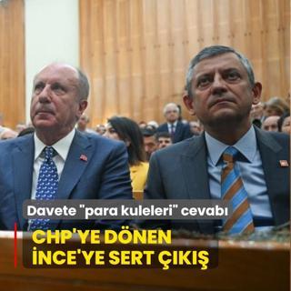 CHP'ye dnen nce'ye sert k! Davete para kuleleri cevab