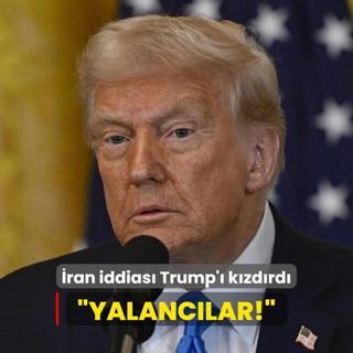 ran iddias Trump' kzdrd: Yalanclar!
