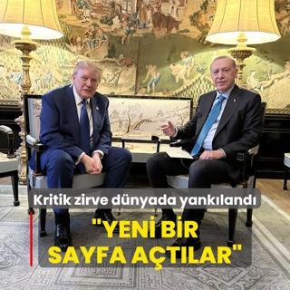 Kritik zirve dnyada yankland: Yeni bir sayfa atlar