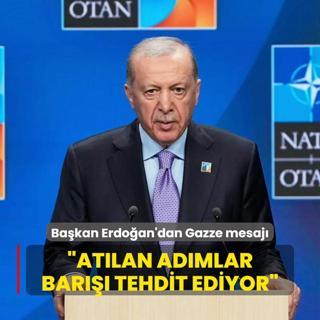 Bakan Erdoan'dan Gazze mesaj... Atlan admlar bar tehdit ediyor