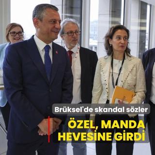 Brksel'deki toplantda skandal szler! zel, manda ve himaye hevesine girdi