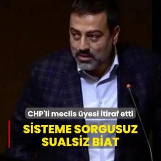 Sisteme sorgusuz sualsiz biat! CHP'li meclis yesi dnen dolaplar anlatt