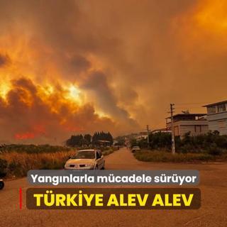 Trkiye alev alev: Baz noktalarda kontrol saland, yenileri balad
