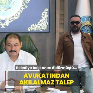 Belediye bakan ve korumasn ldrmt... Avukatndan aklalmaz talep