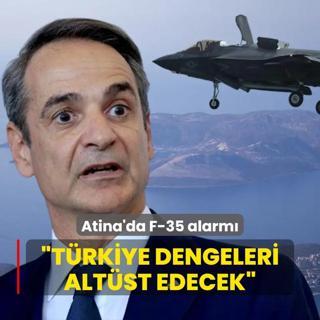 Atina'da F-35 alarm: Trkiye dengeleri altst edecek