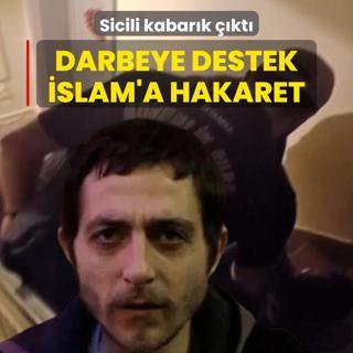 Darbeye destek, slam'a hakaret... Sicili kabark kt