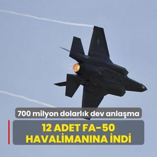 700 milyon dolarlk pazarlk sonu verdi 12 adet FA-50 sava ua havalimanna indi