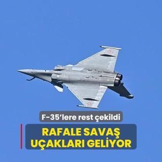 F-35'lere rest ekildi Rafale sava uaklar geliyor
