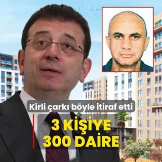Kirli ark byle itiraf etti: 3 kiiye 300 daire