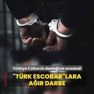 Trk Escobarlarna ar darbe! Trkiye 2 lkenin desteiyle enseledi