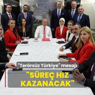 Bakan Erdoan'dan Terrsz Trkiye mesaj: Sre hz kazanacak
