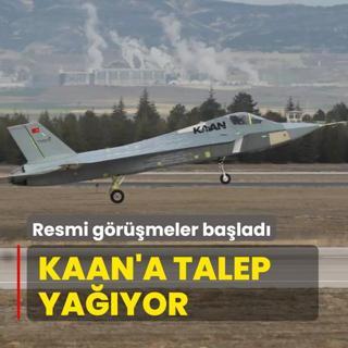 KAAN'a talep yayor! Resmi grmeler balad
