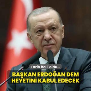 Tarih belli oldu... Bakan Erdoan, DEM Parti'yi kabul edecek