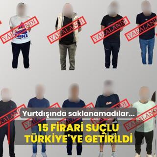 15 firari sulu Trkiye'ye getirildi