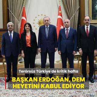Terrsz Trkiye'de kritik hafta... Bakan Erdoan DEM heyetini kabul ediyor
