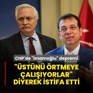 CHP'de mamolu depremi! stn rtmeye alyorlar diyerek istifa etti