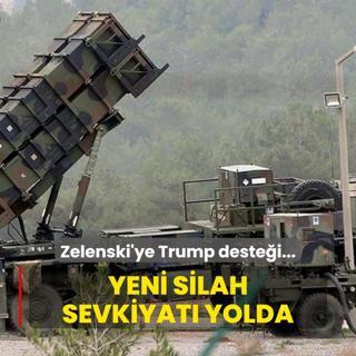 Zelenski'ye Trump destei: Yeni silah sevkiyat yolda