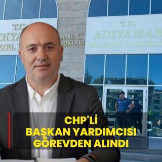 CHP'li Bakan Yardmcs grevden alnd