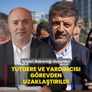 ileri bakanl duyurdu! Tutdere ve yardmcs grevden uzaklatrld