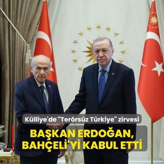 Klliye'de Terrsz Trkiye zirvesi! Bakan Erdoan, Baheli'yi kabul etti
