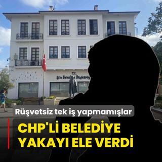 Rvetsiz tek i yapmamlar! CHP'li belediye yakay ele verdi
