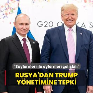 Rusya'dan Trump ynetimine tepki... Sylemleri ile eylemleri elikili