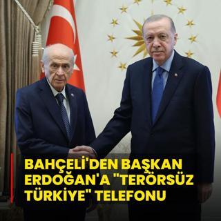 Baheli'den Bakan Erdoan'a Terrsz Trkiye telefonu
