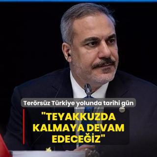 Bakan Fidan: KCK tehdit olmaktan kana dek teyakkuzda kalmaya devam edeceiz