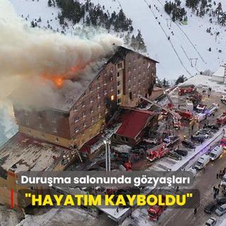 Bolu'daki yangn facias! Evlatlarn kaybeden acl anne: Hayatm kayboldu