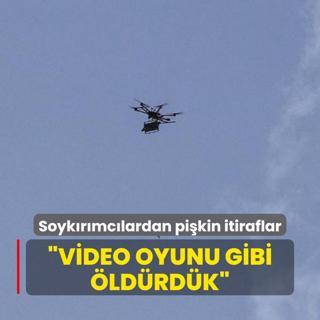 Video oyunu gibi ldrdk Soykrmclardan pikin itiraflar
