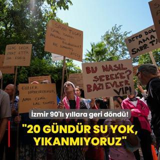 zmir 90'l yllara geri dnd! Vatandalardan tepki: 20 gndr su yok, ykanmyoruz