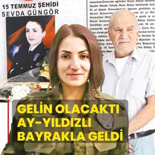 Gelin olacakt, ay-yldzl bayrakla geldi