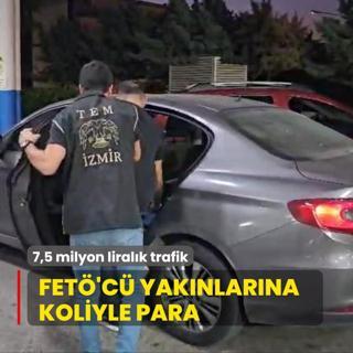 7,5 milyon liralk trafik! FET'c yaknlarna koliyle para