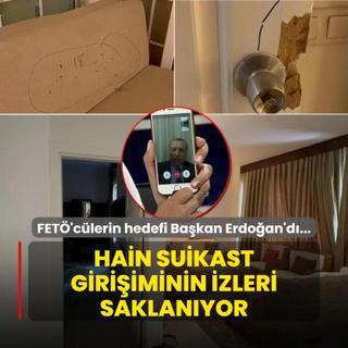 FET'clerin hedefi Bakan Erdoan'd... Hain suikast giriiminin izleri saklanyor