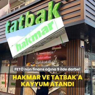 FET'nn finans ana 9 ilde darbe! Hakmar ve Tatbak'a kayyum atand