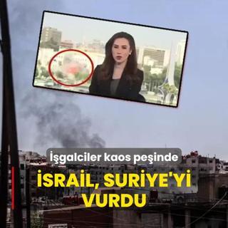 galciler kaos peinde... srail, Suriye'yi vurdu