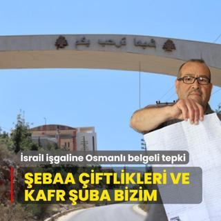 srail igaline Osmanl belgeli tepki: ebaa iftlikleri ve Kafr uba bizim