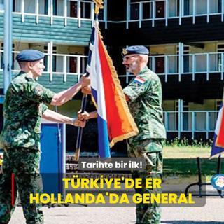 Trkiye'de er Hollanda'da general