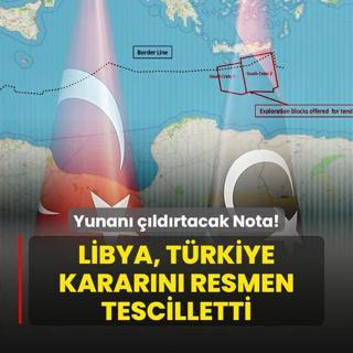 Yunan ldrtacak Nota! Libya, Trkiye kararn resmen tescilletti