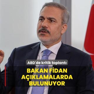 ABD'de kritik toplant... Bakan Fidan aklamalarda bulunuyor