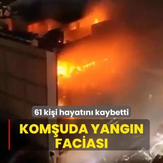 Komuda yangn facias: 61 kii hayatn kaybetti